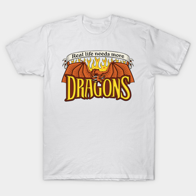 More Dragons T-Shirt-TOZ